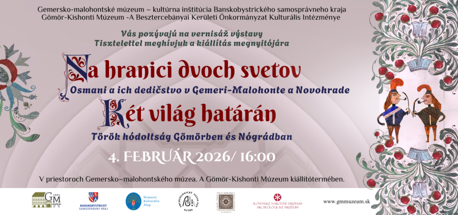 Na hranici dvoch svetov /Osmani a ich dedičstvo v Gemeri-Malohonte a v Novohrade/ Fotogaléria